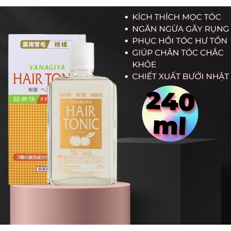 Tinh dầu bưởi Nhật Bản dưỡng tóc - Yanagiya Hair Tonic Citrus 240ML