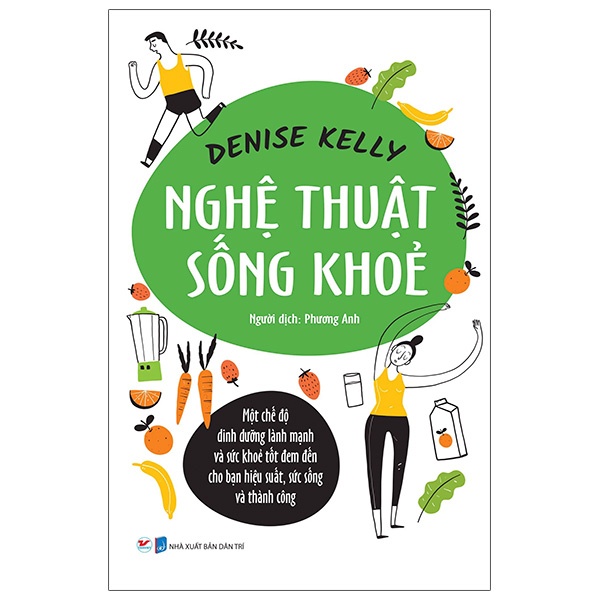 Sách - Nghệ Thuật Sống Khỏe - Denise Kelly tv