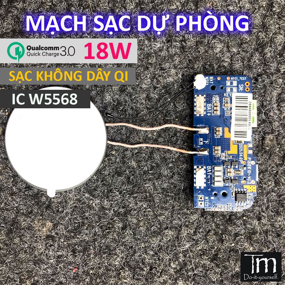 Mạch Sạc Dự Phòng Sạc Nhanh QC3.0 - Sạc Không Dây Qi - PD3.0