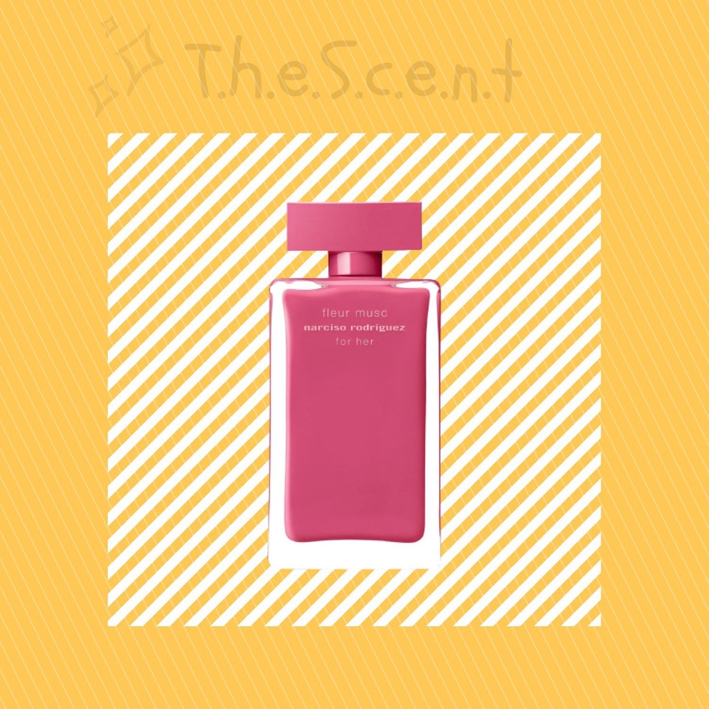 ᵗ.ʰ.ᵉ.ˢ.ᶜ.ᵉ.ⁿ.ᵗ - Nước hoa Narciso Rodriguez Fleur Musc EDP 5ml/10ml/20ml