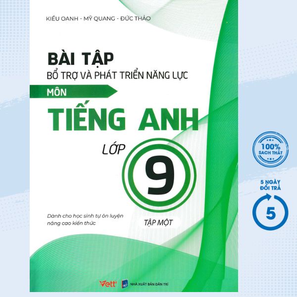 Sách Tham Khảo -Bài Tập Bổ Trợ Và Phát Triển Năng Lực Môn Tiếng Anh Lớp 9 - Tập 1  - EDU