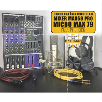 [COMBO FULL PHỤ KIỆN] Mixer Max68 Pro - Micro thu âm Max79 combo thu âm &amp; live stream kèm quà tặng hấp dẫn