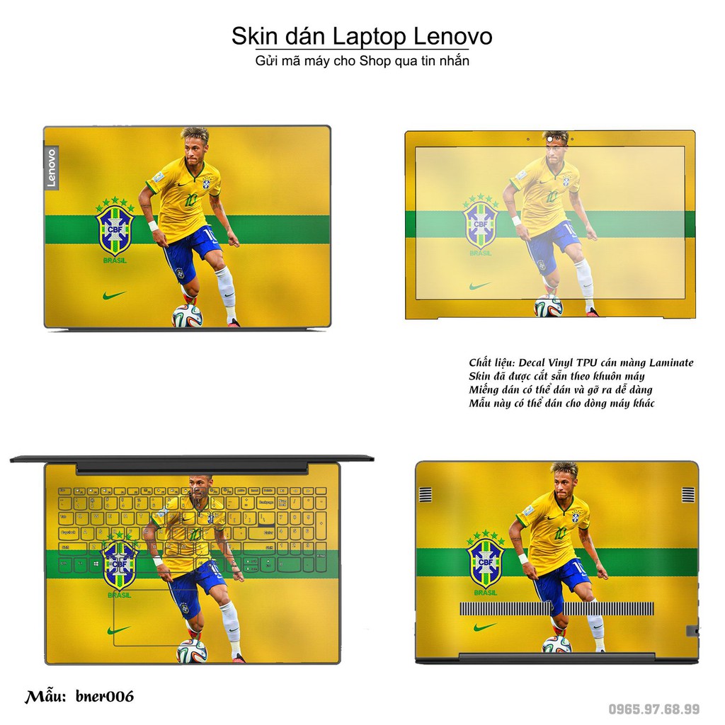 Skin dán Laptop Lenovo in hình Neymar (inbox mã máy cho Shop)