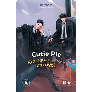 Sách - Cutie Pie - Em Ngoan, Lại Cho Là Em Ngốc - AZVietNam