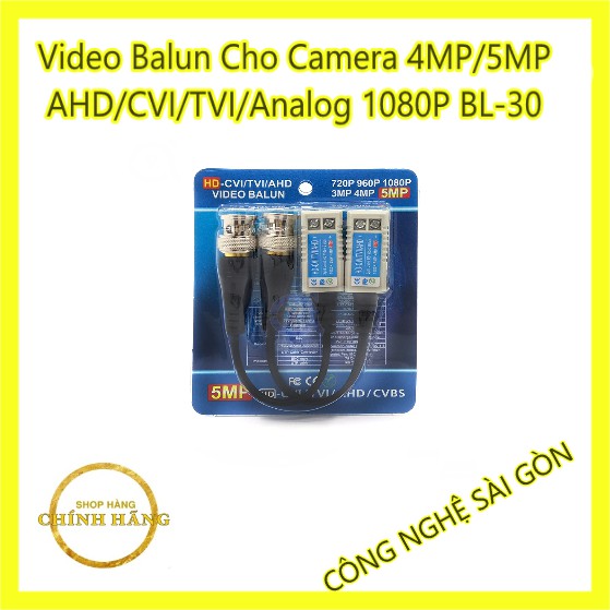 Video Balun Cho Camera 4MP/5MP AHD/CVI/TVI/Analog 1080P BL-30
