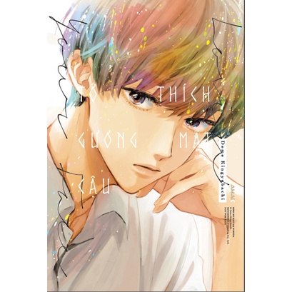 Sách Tớ Thích Gương Mặt Cậu - Tặng Kèm Bookmark + Postcard Ivory Bồi Đôi