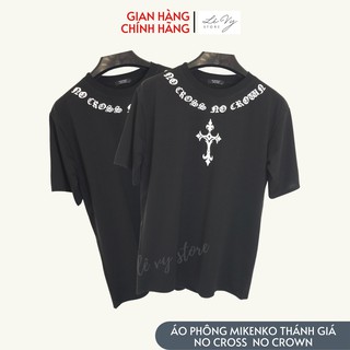 Áo thun tay lỡ mikenko no cross no crown áo thun cotton nam nữ unisex