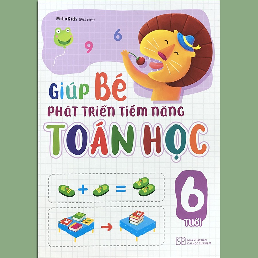 Sách - Giúp Bé Phát Triển Tiềm Năng Toán Học 6 Tuổi