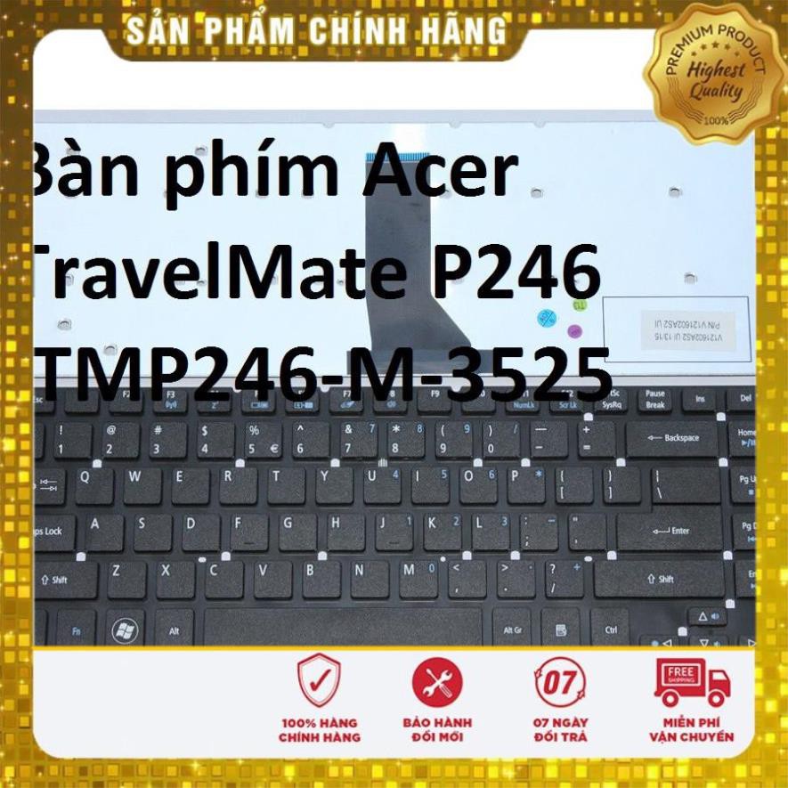 ⚡Bàn phím Acer TravelMate P246 ,TMP246-M-3525