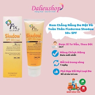 Kem Chống Nắng FixDerma Shadow SPF 50+ Cream (75gr) [Chính Hãng]-Kem Chống Nắng Cho Da Mặt Và Toàn Thân-Da Liễu Shop!