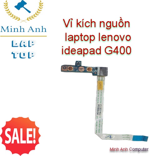 Vỉ kích nguồn dùng cho laptop lenovo ideapad G400