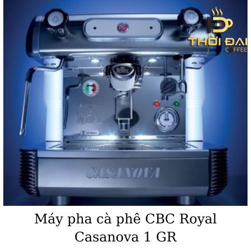 Máy pha cà phê CBC Royal Casanova 1 GR