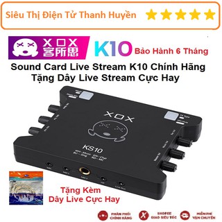 Sound Card Thu Âm LiveStream K10 - Tặng Kèm Dây Livestream Cực Hay Hỗ Trợ Tất Cả Các Dòng Máy