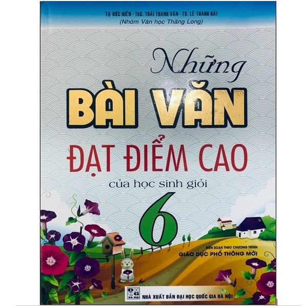 Sách – Những Bài Văn Đạt Điểm Cao Của Học Sinh Giỏi 6