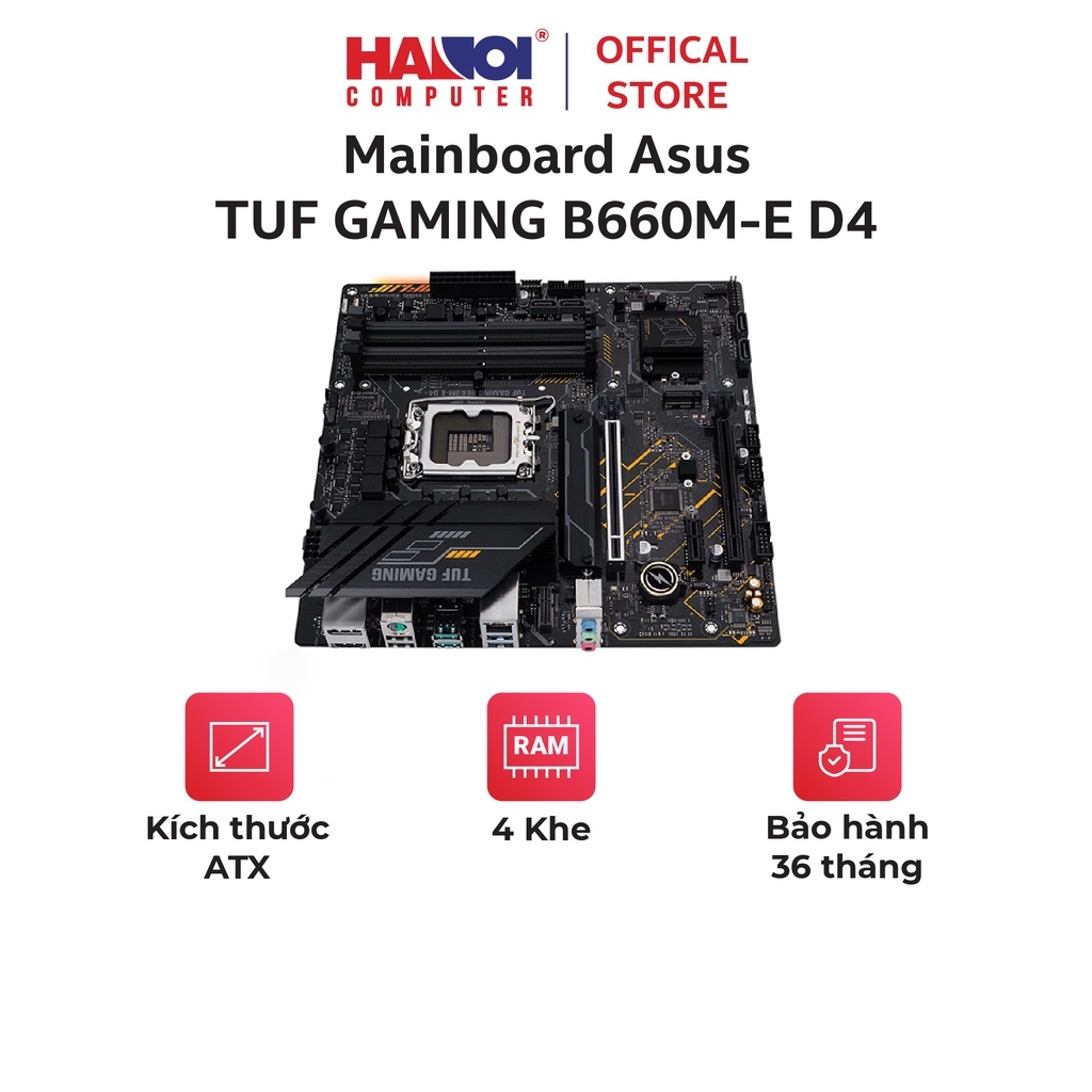 Mainboard Asus TUF GAMING B660M-E D4 (Intel B660, LGA 1700, 4 khe RAM, M-ATX)