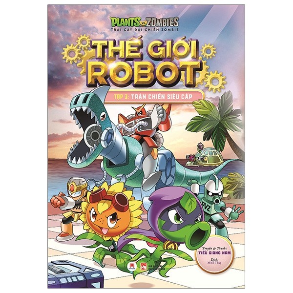 Sách - Trái Cây Đại Chiến Zombie - Thế Giới Robot - Tập 3: Trận Chiến Siêu Cấp.