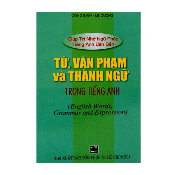 Sách Từ, Văn Phạm Và Thành Ngữ Trong Tiếng Anh