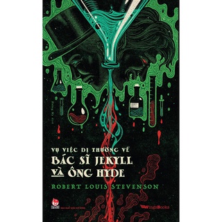 Sách Kim Đồng - Vụ Việc Dị Thường Về Bác Sĩ Jekyll Và Ông Hyde