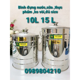 (Có Video SP)Bình đựng nước,sữa ,thực phẩm  inox 10 ,15 lít  SUS 304 ,Bình nước inox ko vòi inox 304, CHÍNH HÃNGVN
