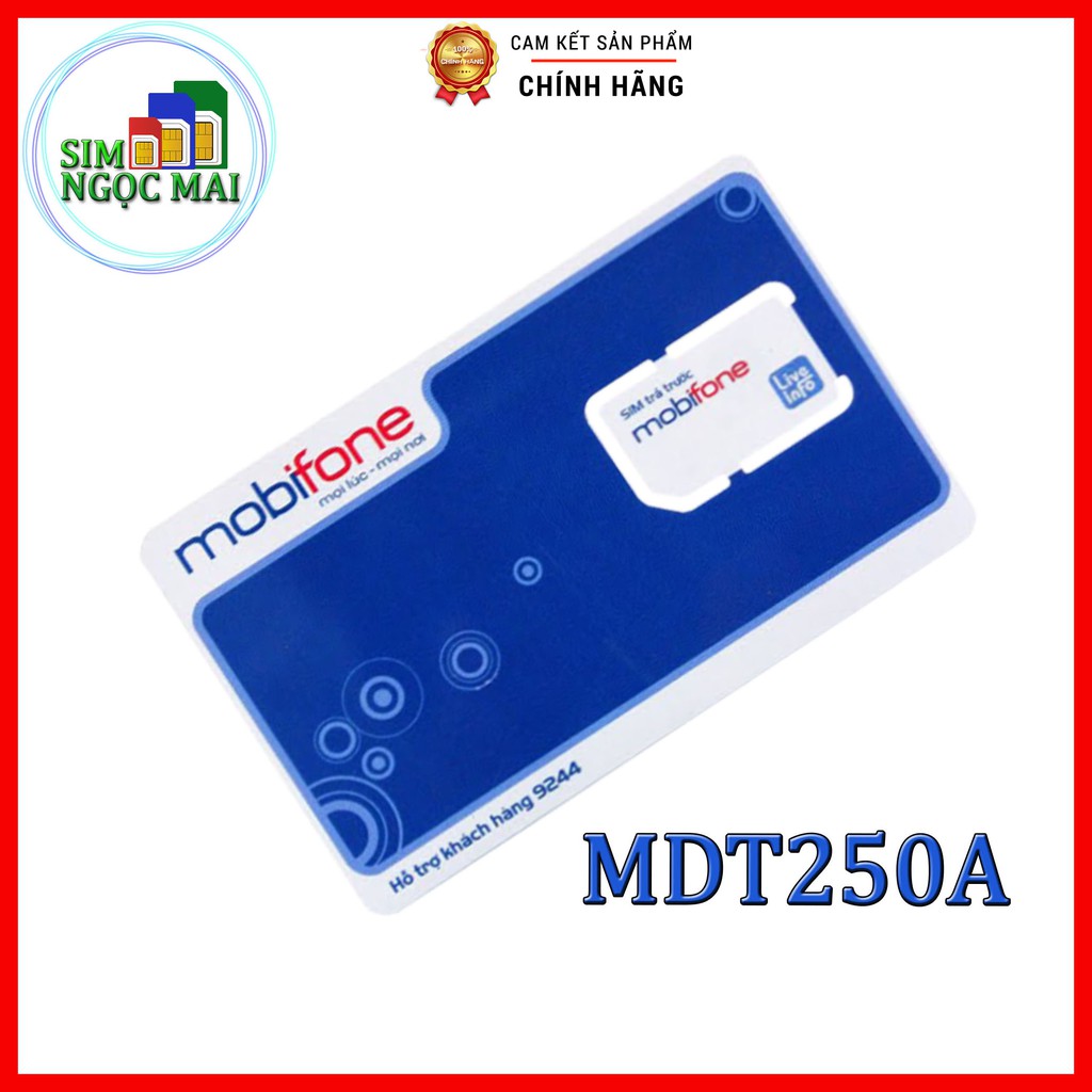 Sim 4G Mobifone MDT250A - MDT135A  - [FREESHIP] - 48GB DATA TỐC ĐỘ CAO - TRỌN GÓI 06 - 1 NĂM - XÀI THẢ GA KHÔNG GIỚI HẠN