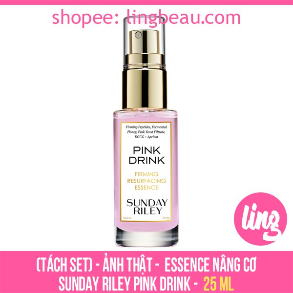 (Tách set) Essence nâng cơ Sunday Riley Pink Drink (25ml)