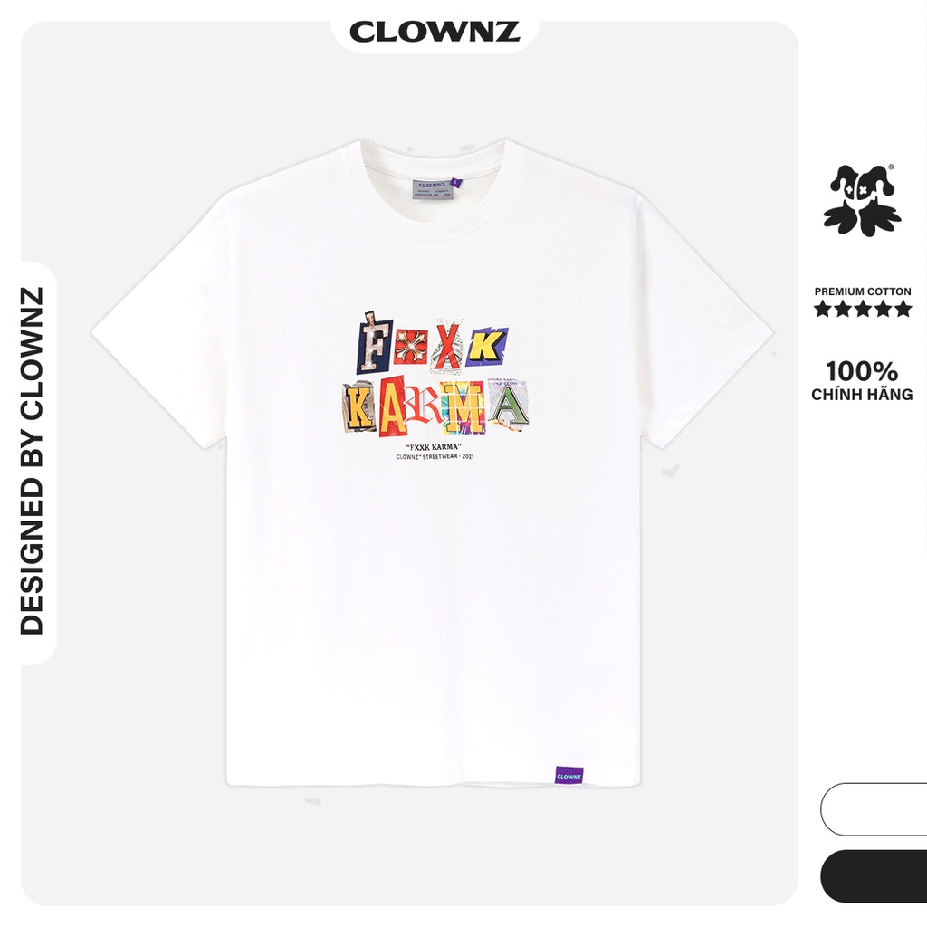 Áo thun tay lỡ local brand Clownz Fxxk Karma phông cổ tròn form rộng cotton unisex nam nữ