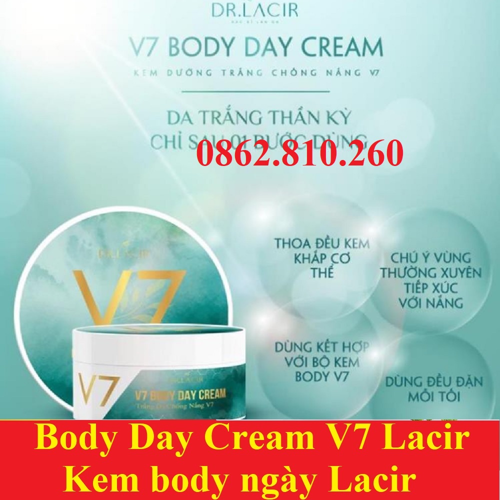 Kem Dưỡng Body Ban Ngày V7 Dr Lacir,7 siêu vi chất,Cấp ẩm cho da, chăm sóc da,dưỡng trắng da,chống nắng da hộp 150g