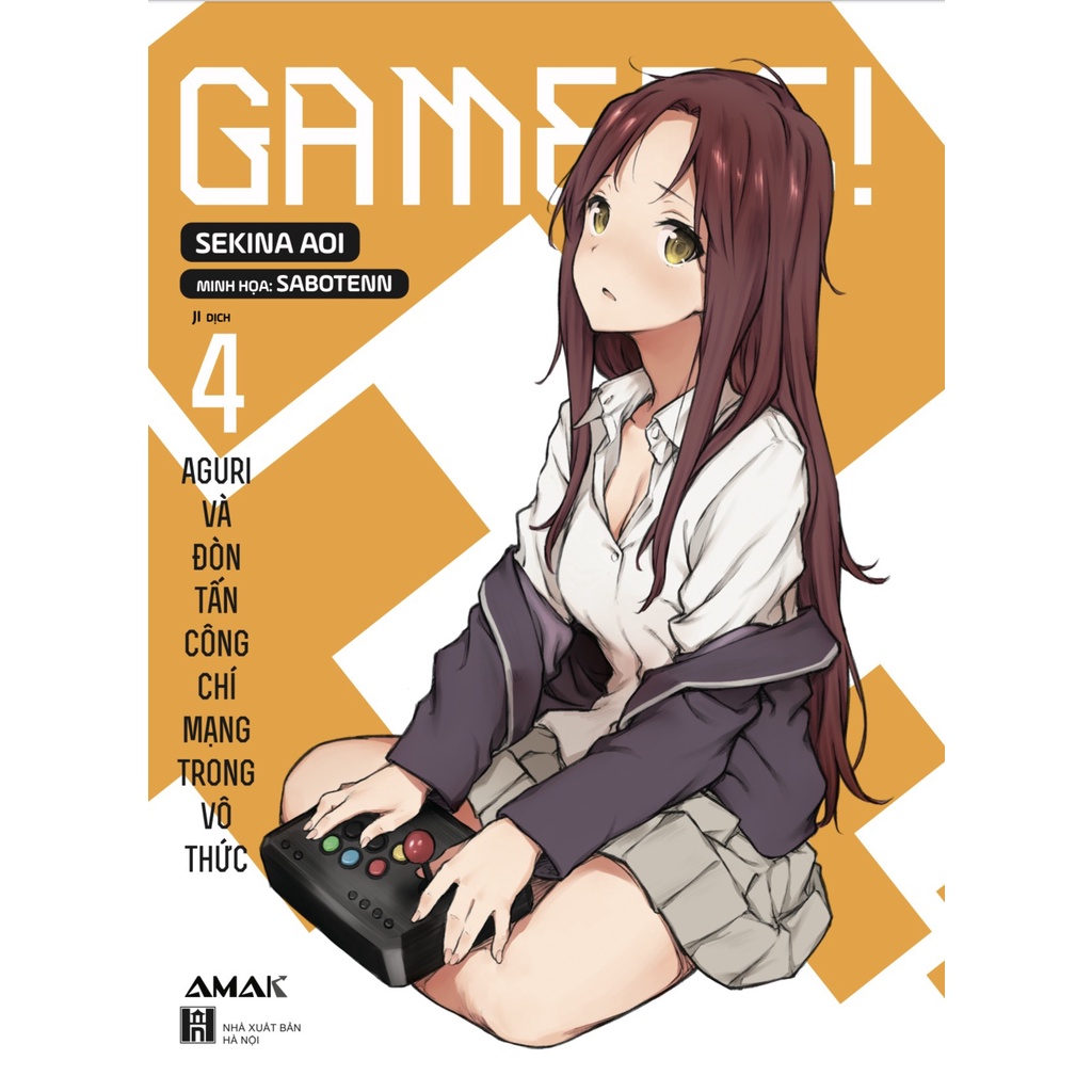 Sách GAMERS! - Tập 4: Aguri và đòn tấn công chí mạng trong vô thức - Light Novel - AMAK