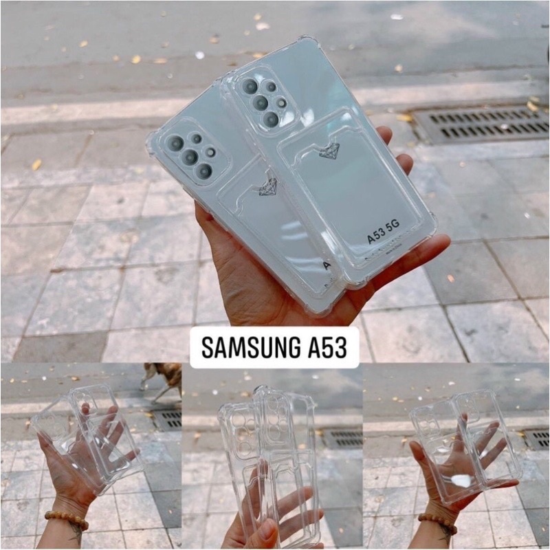 Samsung A53 - Vỏ  Ốp Lưng Điện Thoại Trong Suốt Chống sốc 4 góc Có Ngăn khe Đựng cài Thẻ