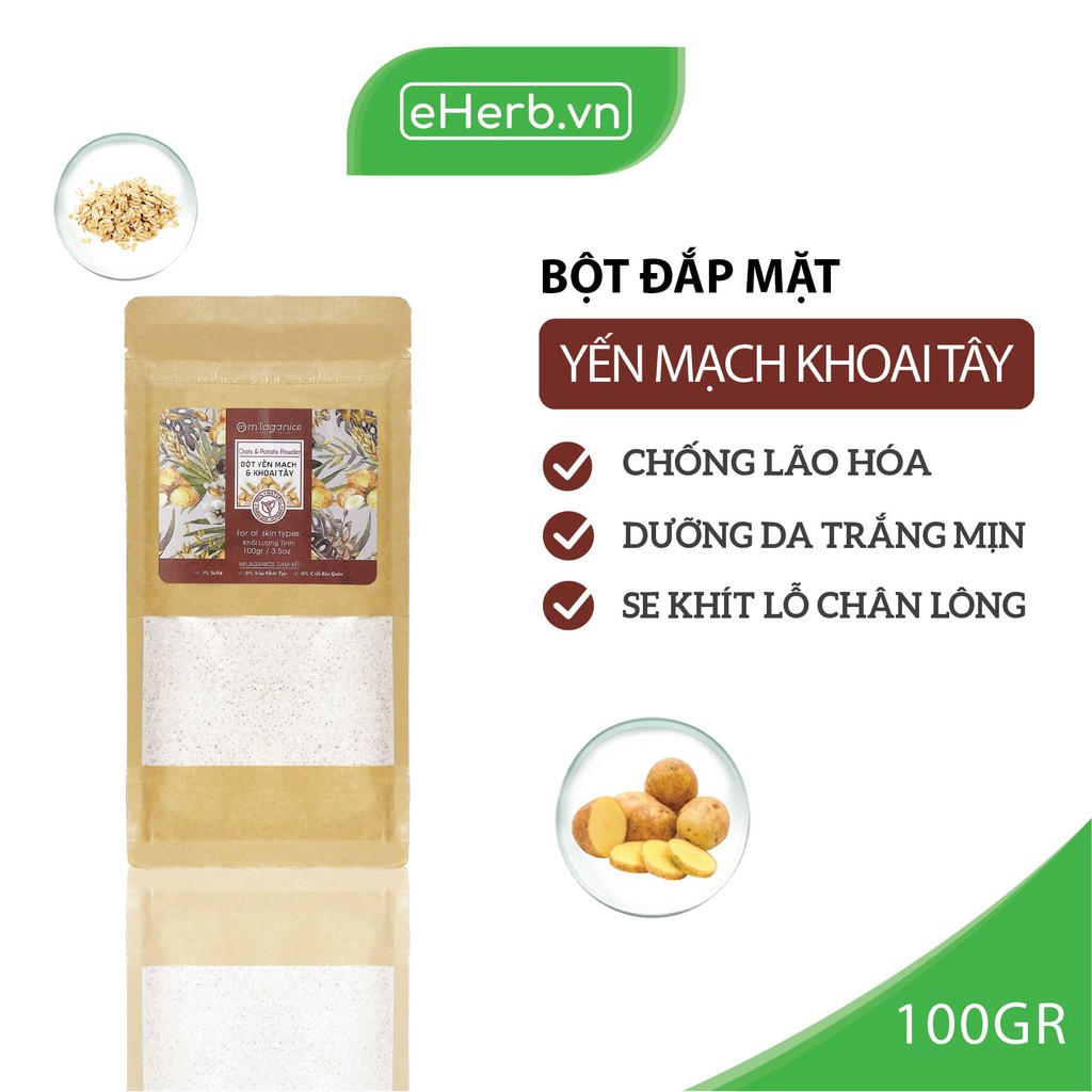 Bột Yến Mạch Khoai Tây Nguyên Chất Đắp Mặt Nạ Dưỡng Da Trắng Mịn, Se Khít Lỗ Chân Lông MILAGANICS 100g (Túi Kraft)