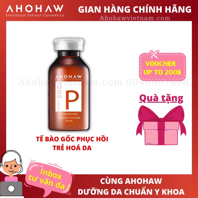 [Chính hãng]Tế bào gốc TRẺ HOÁ Ions P Ahohaw (1 lọ 20ml)