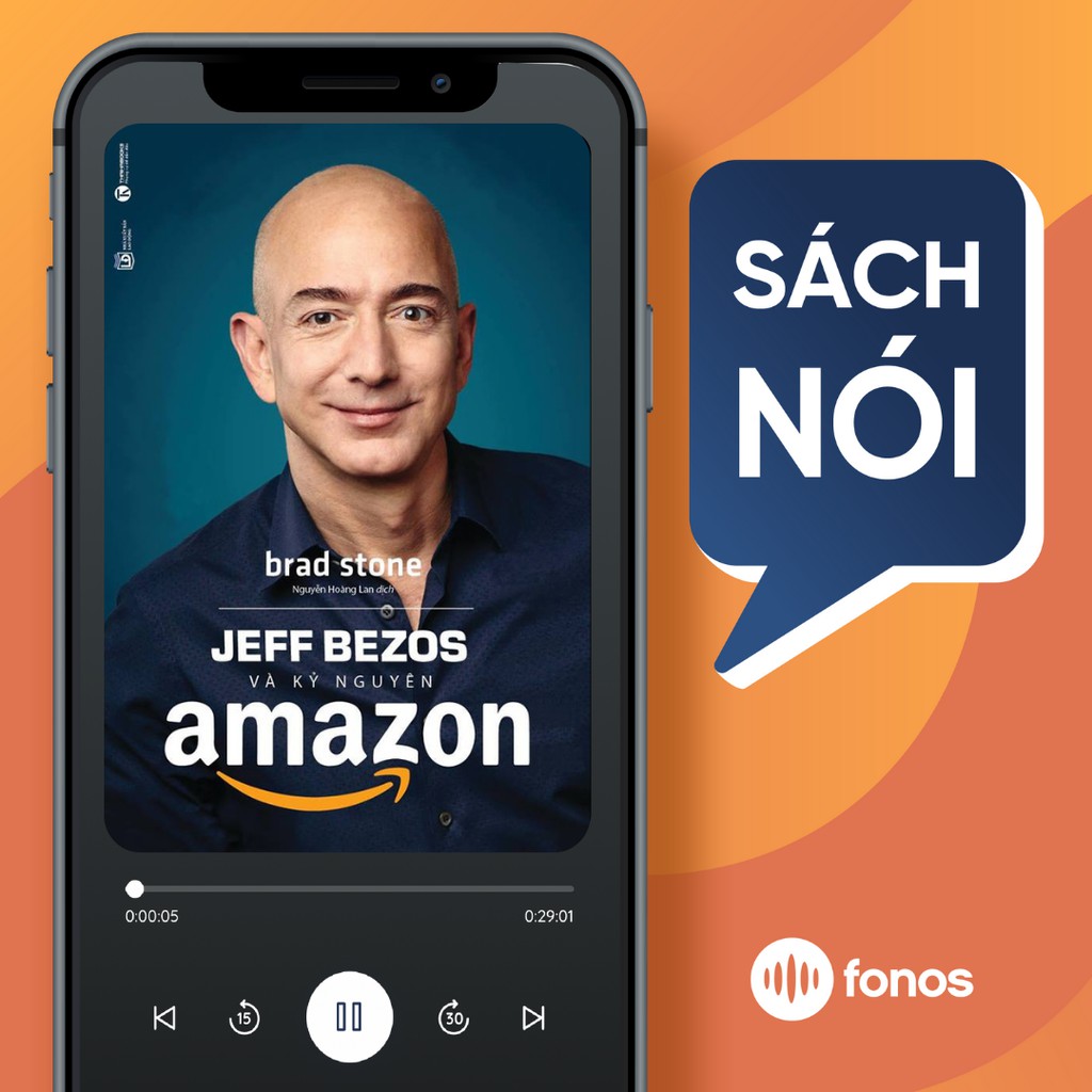 Sách nói: Jeff Bezos Và Kỷ Nguyên Amazon