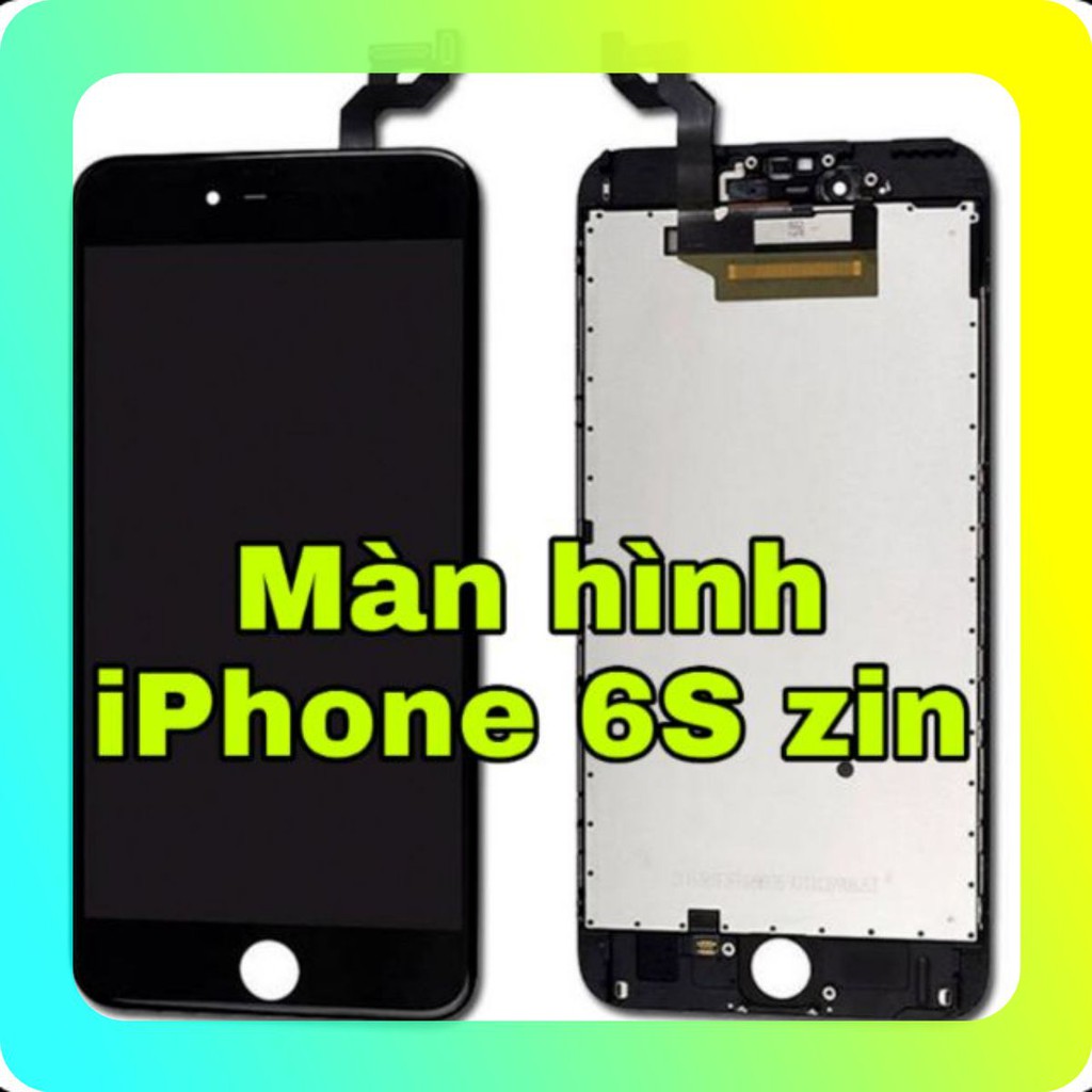 Màn hình iphone 6s zin