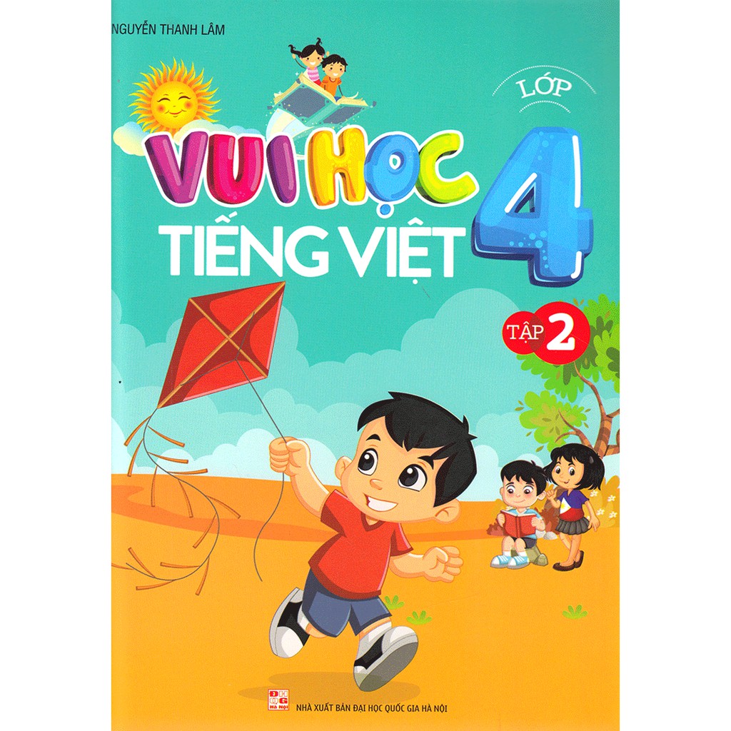 Sách: Vui Học Tiếng Việt Lớp 4 Lớp Tập 2