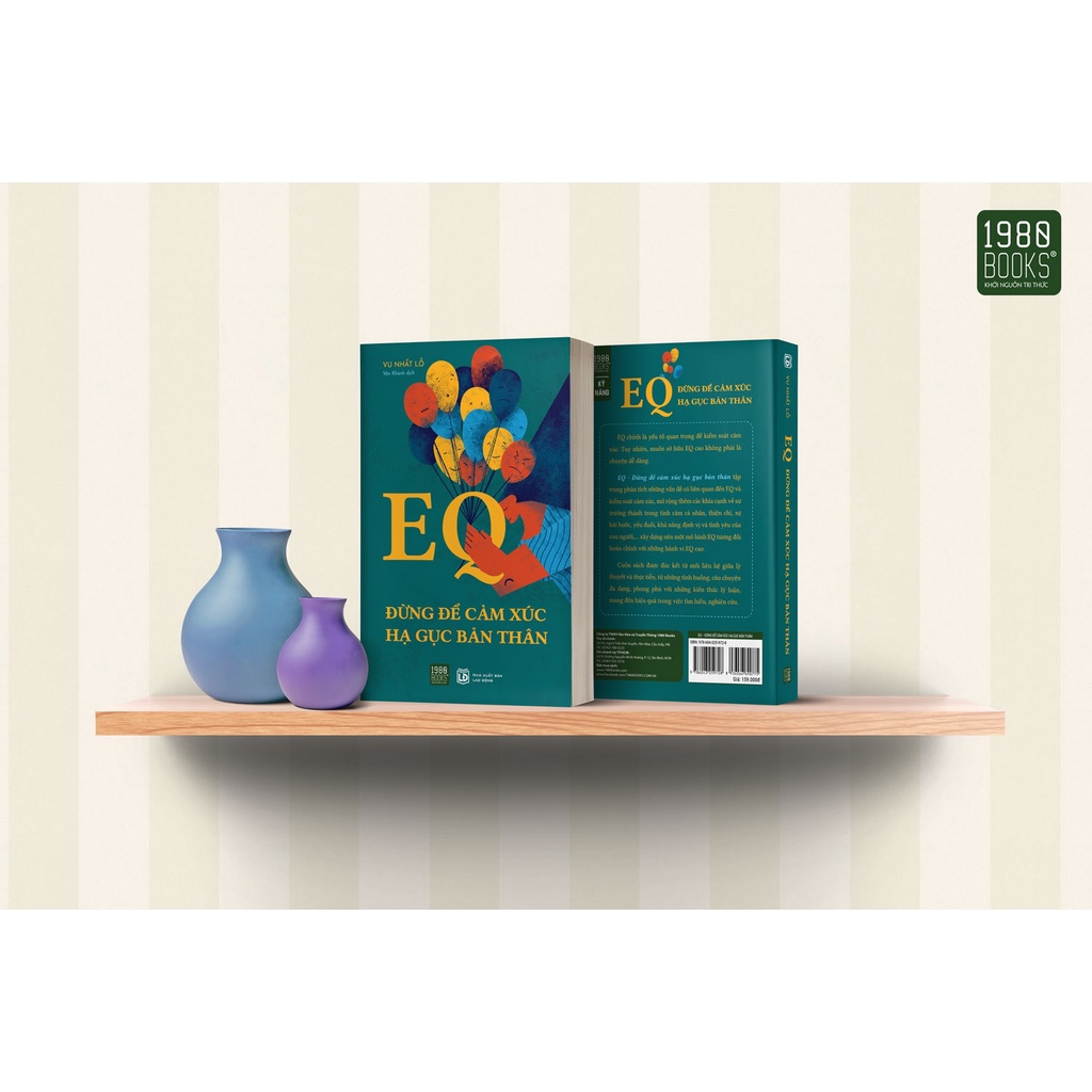 Sách - EQ - Đừng Để Cảm Xúc Hạ Gục Bản Thân