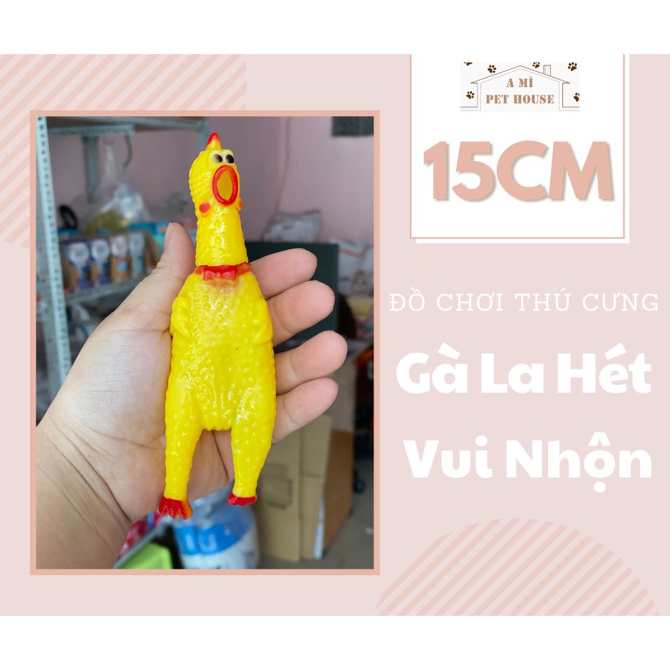 GÀ LA HÉT, VUI NHỘN CHO CHÓ MÈO - ĐỒ CHƠI THÚ CƯNG