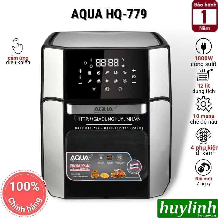 [Mã ELHAMS5 giảm 6% đơn 300K] Nồi chiên không dầu điện tử Aqua HQ-779 - 12 lít