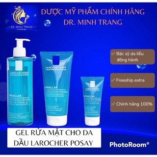 ( CHÍNH HÃNG) Gel Rửa Mặt Tạo Bọt Làm Sạch Sâu Cho Da Dầu Nhạy Cảm LAROCHE- POSAY Effaclar Foaming Gel 50ml, 200ml,400ml