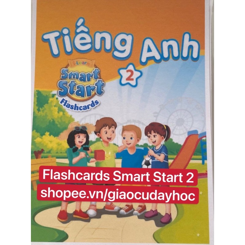 Flashcard Tiếng Anh Lớp 2- Smart Start 2 mới nhất bộ giáo dục - ép plastics siêu đẹp