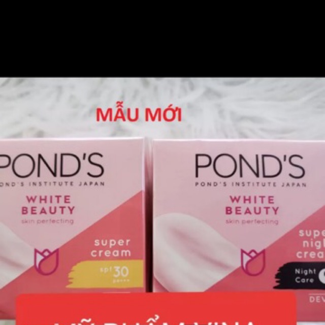 Kem dưỡng da trắng hồng rạng rỡ POND'S White Beauty Ban ngày / đêm 50gr