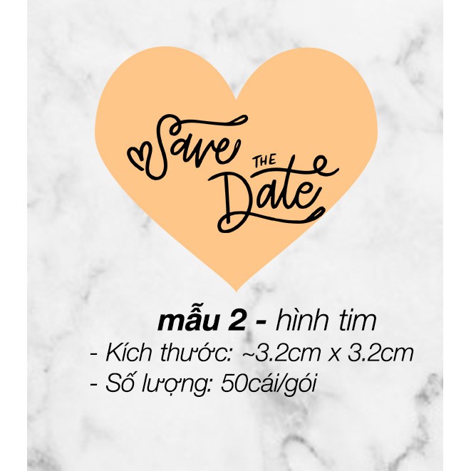 Sticker &quot;save the date&quot; trang trí tiệc cưới, thiệp cưới - giấy kraft / trắng bóng