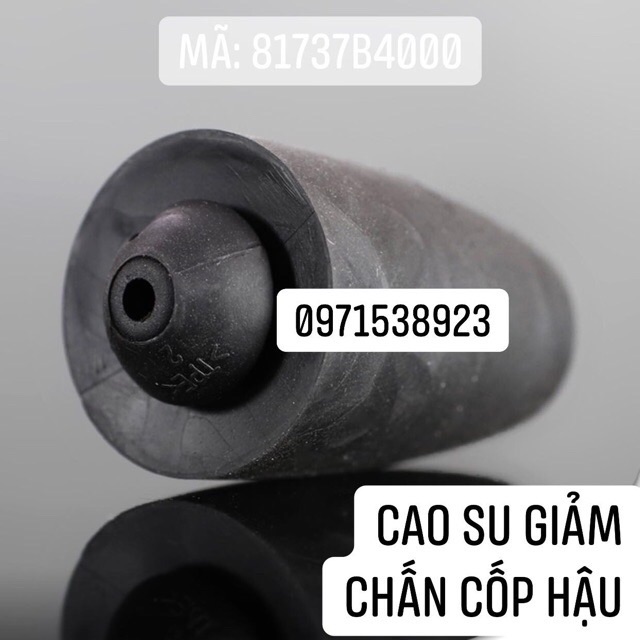Cao su giảm chấn cốp hậu huyndai i10 mã sp 81737b4000 xịn chính hãng