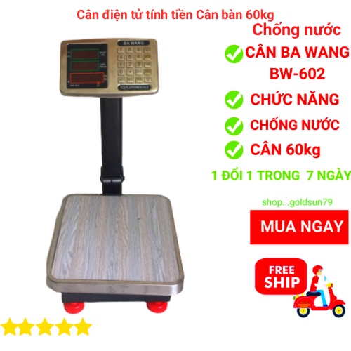 [BH 24T] cân điện tử tính tiền chống nước BA WANG - ( 60kg ) dùng cho bán hàng hải sản