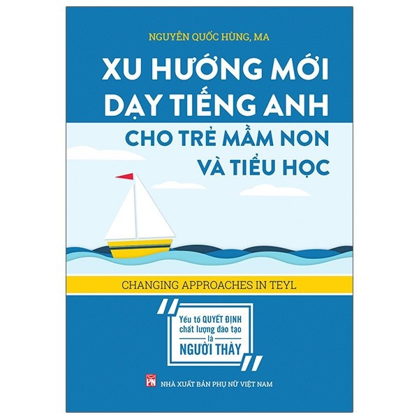 Sách - Xu Hướng Mới Dạy Tiếng Anh Cho Trẻ Mầm Non Và Tiểu Học