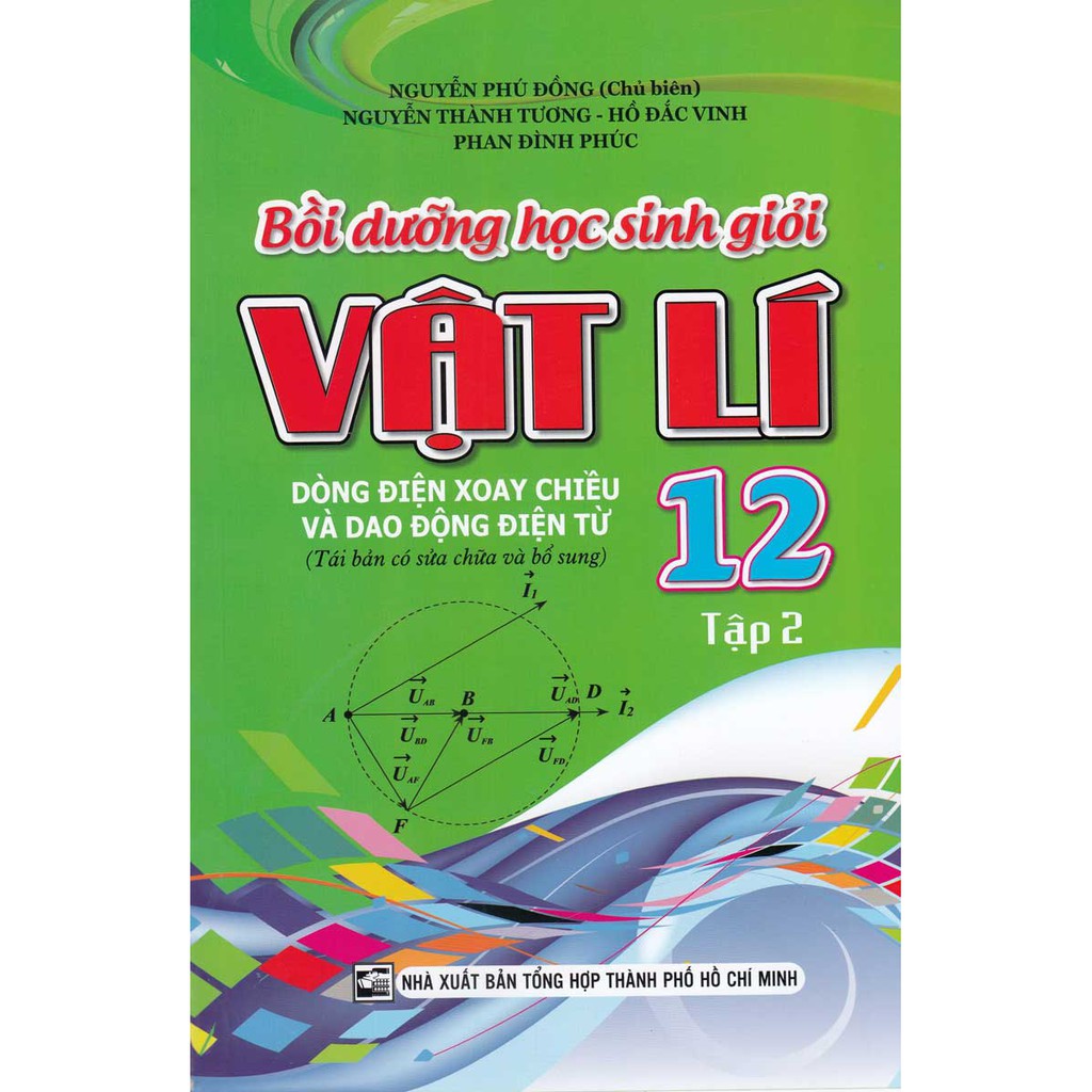 Sách - Bồi Dưỡng Học Sinh Giỏi Vật Lí Lớp 12 Tập 2