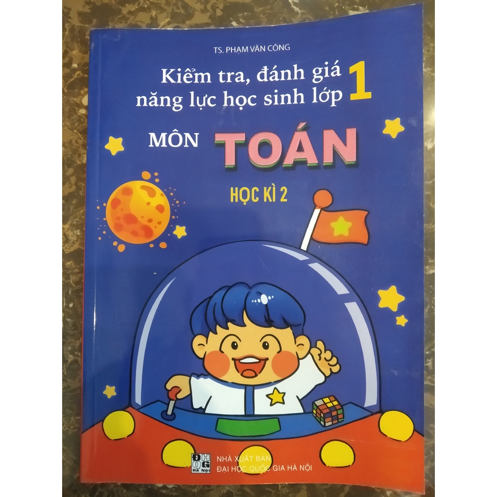 Sách - Kiểm Tra, Đánh Giá Năng Lực Học Sinh Lớp 1 Môn Toán Học Kì 2