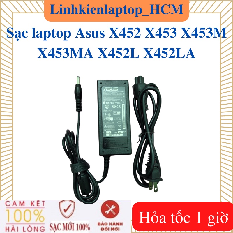 Sạc Asus X452 X452LA X452L  - Sạc Asus 19v - 2.37A / 3.42A - 45W / 65W vuông, chữ nhật chân 5.5*2.5mm