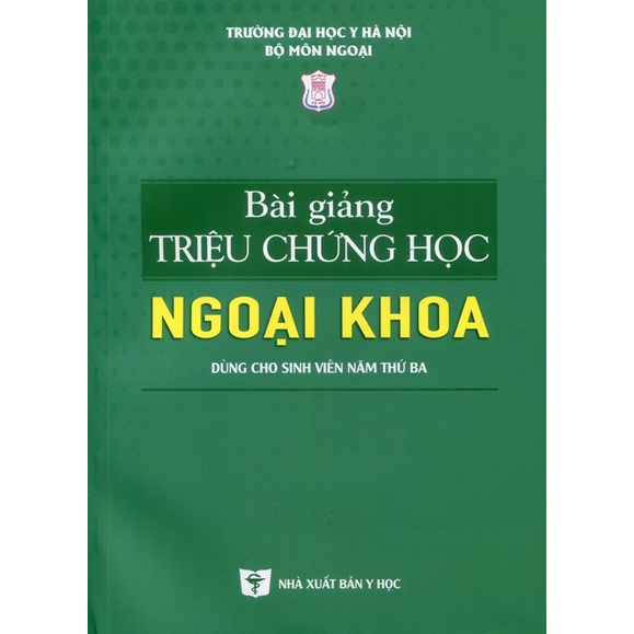 Sách - Bài giảng triệu chứng học ngoại khoa 2022