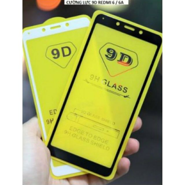Kính cường lực full màn Xiaomi redmi 6/6A- Kính Full 9D