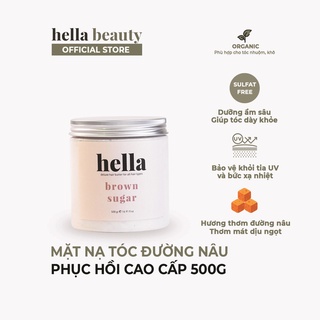Mặt Nạ Dưỡng Tóc Đường Nâu 500G Hella Beauty Dành Cho Mọi Loại Tóc Dạng Kem Ủ Phục Hồi Tóc Hư Tổn Bóng Mượt Giảm Khô Xơ